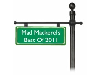 Mad Mackerel's Best of 2011.